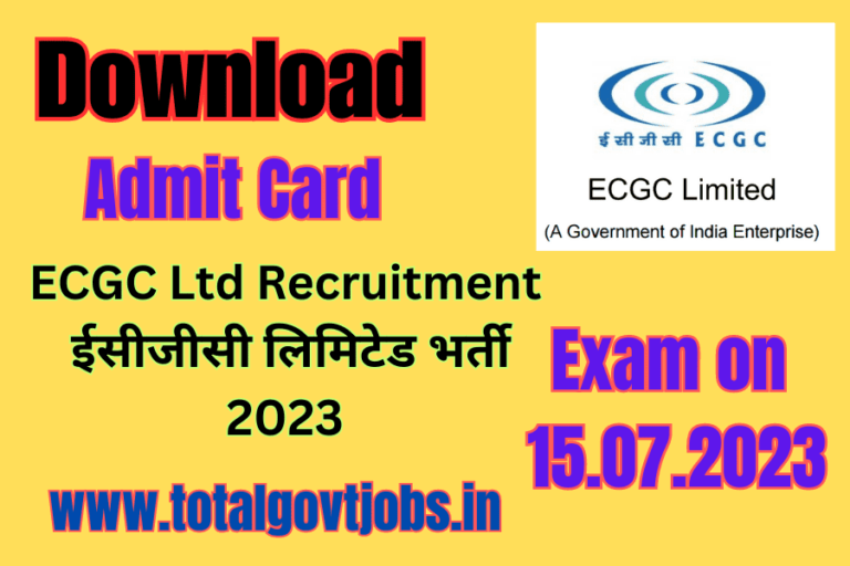 ECGC Ltd Recruitment 2023 Sarkari Naukri Admit Card 2023