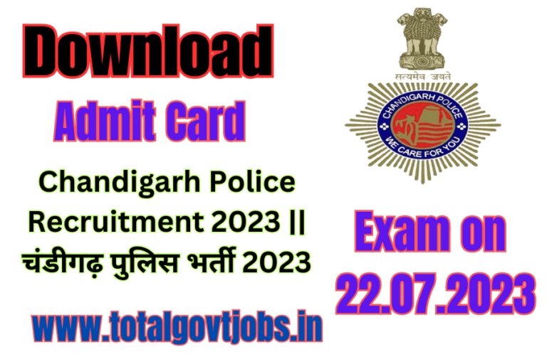 Chandigarh Police Recruitment 2023 Sarkari Naukri Admit Card 2023