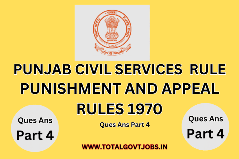 PUNJAB CIVIL SERVICES PUNISHMENT AND APPEAL RULES 1970 Ques Ans Part 4