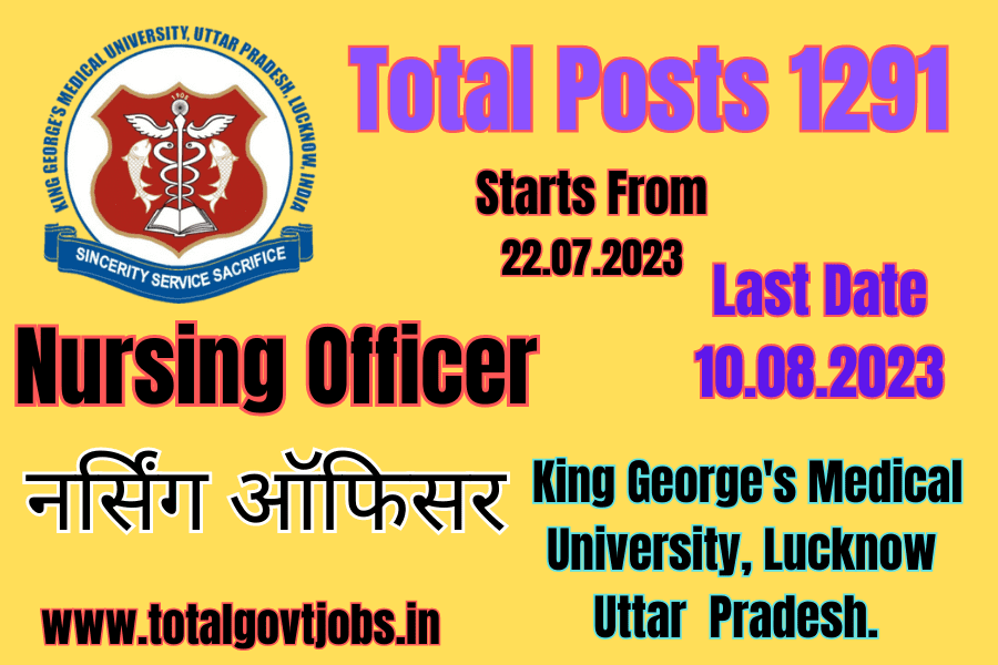 KGMU Lucknow Nursing Officer Recruitment 2023 Government Nursing Jobs In UP