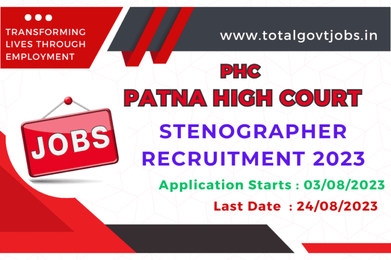 PHC Patna High Court Stenographer Recruitment 2023 Govt Steno Jobs