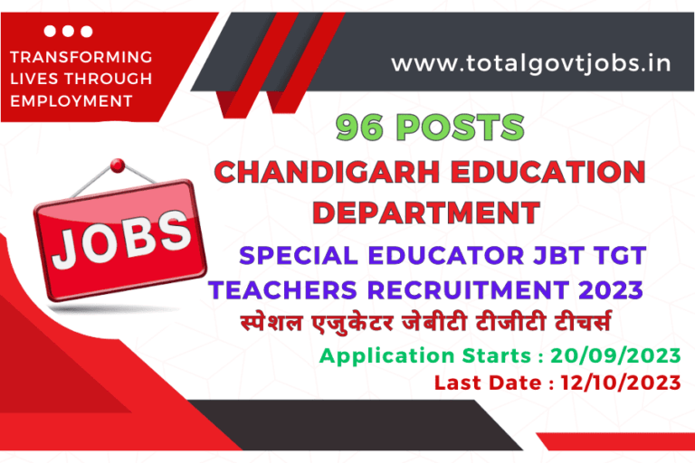 Chandigarh Special Educator JBT TGT Teachers Recruitment 2023 For 96 Posts / Special Educator Vacancy In Chandigarh / Special Educator Vacancy Near Me / Special Educator Vacancy Government