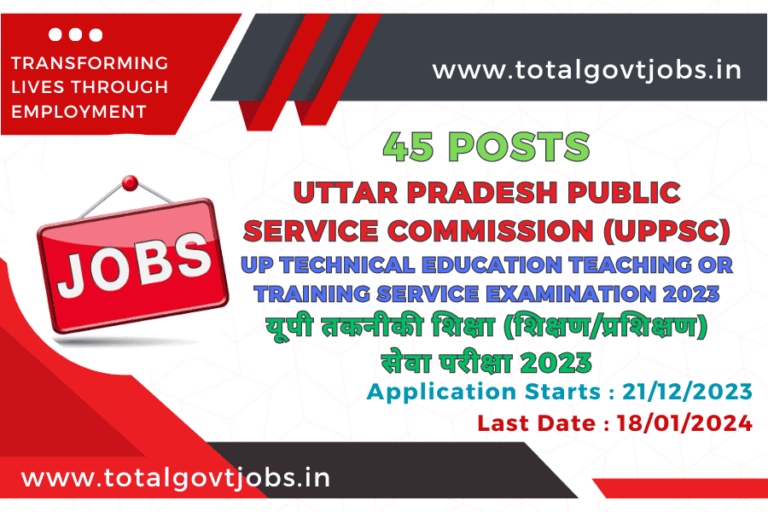 UP Technical Education Teaching Or Training Service Examination 2023 / Uttar Pradesh Public Service Commission UPPSC / UP Khadi And Village Industries Board