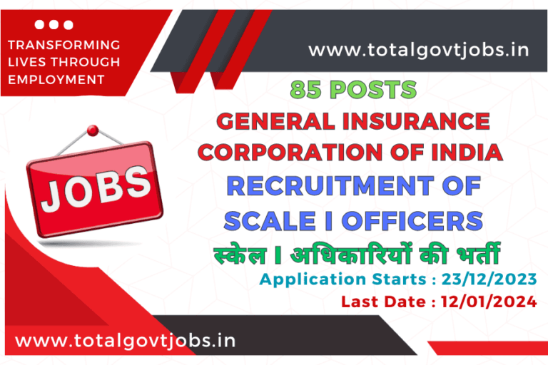 General Insurance Corporation Of India Recruitment 2023 Apply Online For 85 Posts / Recruitment of Scale I Officers / General Insurance Corporation Of India Latest News