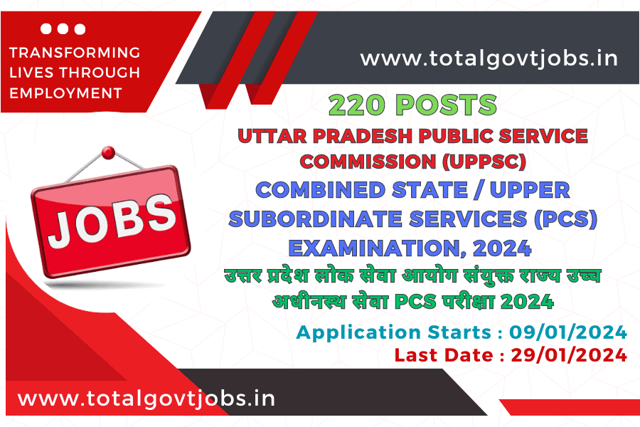 UPPSC Uttar Pradesh Public Service Commission Combined State Upper Subordinate Services PCS Examination 2024 / UPPSC Notification 2024 / UPPSC 2024 Exam Date / UPPSC Vacancy 2024 / UPPSC Syllabus 2024