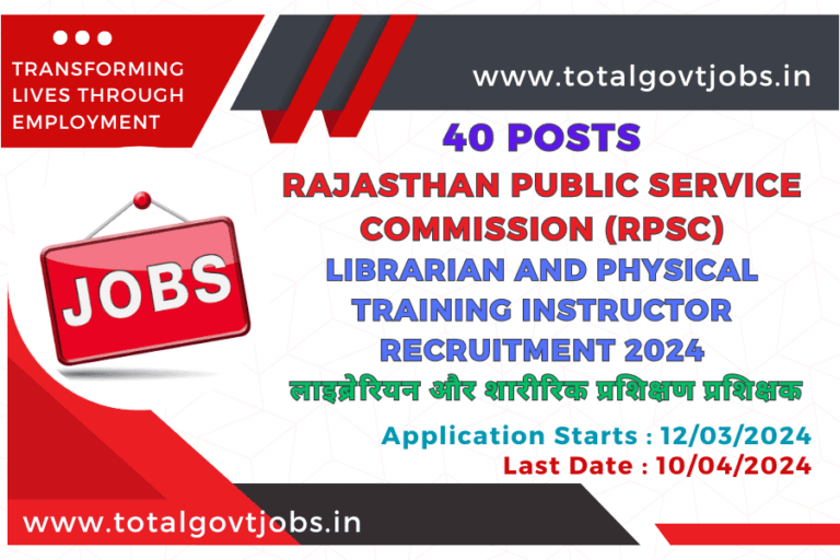 RPSC Rajasthan Public Service Commission 2024 Notification For Librarian And Physical Training Instructor Recruitment 2024 Apply Online, RPSC Ajmer RPSC Online RPSC Recruitment RPSC Notification